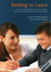 Capa do artigo Settling Troubled Pupils To Learn: Why Relationships Matter In School