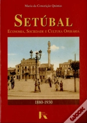 Capa do artigo Setúbal: Economia, Sociedade e Cultura Operária