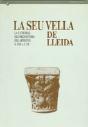 Seu Vella De Lleida - Preview