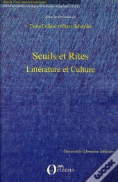 Seuils Et Rites ; Littérature Et Culture