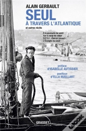 Seul À Travers L'Atlantique Et Autres Récits
