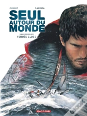 Capa do artigo Seul Autour Du Monde ; Une Histoire Du Vendée Globe