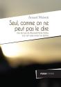 Seul, Comme On Ne Peut Pas Le Dire - Preview