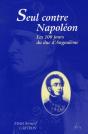 Seul Contre Napoléon, Les 100 Jours Du Duc D'Angoulême - Preview