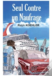 Seul Contre Un Naufrage