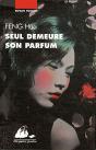 Seul Demeure Son Parfum - Preview