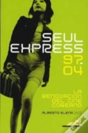 Capa do artigo Seul Express 97-04: La Renovación Del Cine Coreano