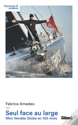 Capa do artigo Seul Face Au Large ; Mon Vendée Globe En 100 Mots