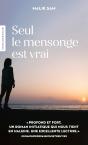 Seul Le Mensonge Est Vrai - Preview