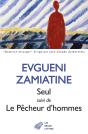 Seul / Le Pecheur D'Hommes - Preview
