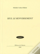 Seul Le Renversement