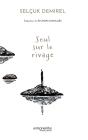 Seul Sur Le Rivage - Preview