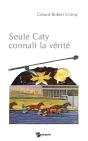 Seule Caty Connait La Vérité - Preview
