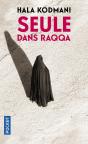 Seule Dans Raqqa - Preview