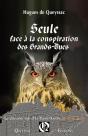 Seule Face A La Conspiration Des Grands Ducs - Preview