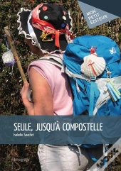 Seule, Jusqu'À Compostelle