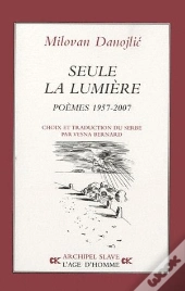 Seule La Lumiere