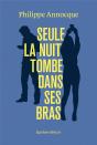 Seule La Nuit Tombe Dans Ses Bras - Preview