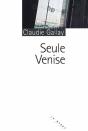 Seule Venise - Preview
