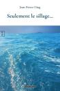 Seulement Le Sillage... - Preview