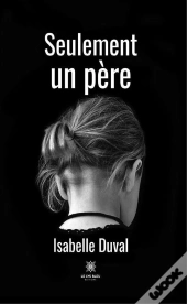 Seulement Un Pere