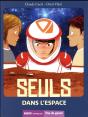 Seuls Dans L'Espace - Preview