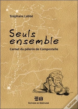 Capa do artigo Seuls Ensemble ; Carnet Du Pèlerin De Compostelle