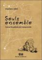 Seuls Ensemble ; Carnet Du Pèlerin De Compostelle - Preview