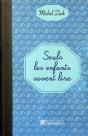 Seuls Les Enfants Savent Lire - Preview