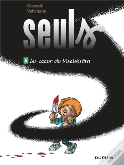 Capa do artigo Seuls Tome 5 : Au Coeur Du Maelstrom