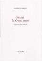 Seurat  Le Crotoy, Amont ; Trajectoire D'Un Tableau - Preview