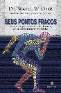 Seus Pontos Fracos - Preview