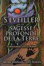 S'Éveiller À La Sagesse Profonde De La Terre ; Conversation Avec La Nature - Preview