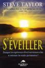S'Eveiller ! Comment Les Experiences D'Eveil Surviennent-Elles... - Preview