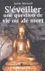 S'Eveiller Une Question De Vie Ou De Mort - Preview