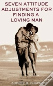 Capa do artigo Seven Attitude Adjustments For Finding A Loving Man
