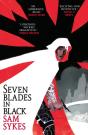 Seven Blades In Black - Preview