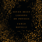 Seven Brief Lessons On Physics - Preview