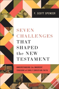 Capa do artigo Seven Challenges That Shaped The New Testament