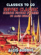 Capa do artigo Seven Classic Science Fiction Stories By Algis Budrys