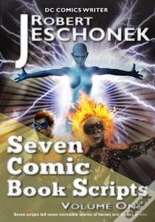 Capa do artigo Seven Comic Book Scripts Volume One