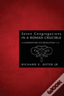 Seven Congregations In A Roman Crucible