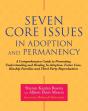 Seven Core Issues In Adoption And Permanency - Preview