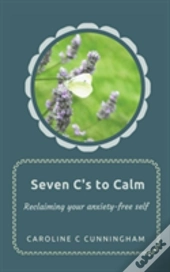 Seven C'S To Calm