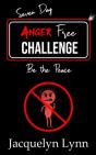 Seven Day Anger Free Challenge: Be The P - Preview
