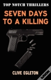 Seven Days To A Killing