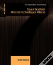 Capa do artigo Seven Deadliest Wireless Technologies Attacks