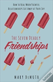 Capa do artigo Seven Deadly Friendships The