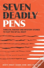 Seven Deadly Pens
