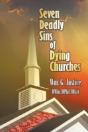 Seven Deadly Sins Of Dying Churches - Preview